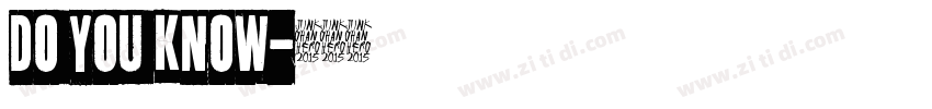 DO YOU KNOW字体转换